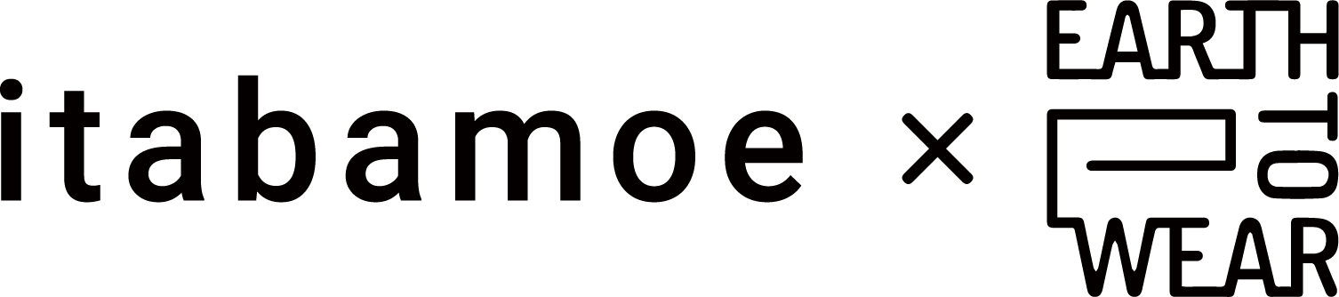 itabamoe×EARTH TO WEAR